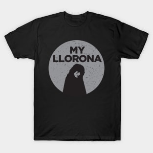 MY LLORONA T-Shirt